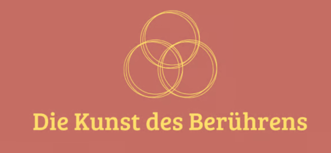 Die Kunst des Berührens